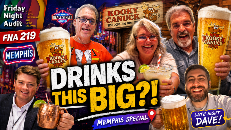 FNA 219: Hotel People Shouldn’t Order Drinks This Big