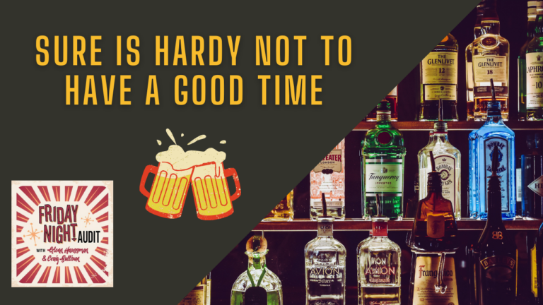 FNA 57: Sure Is Hardy Not To Have a Good Time