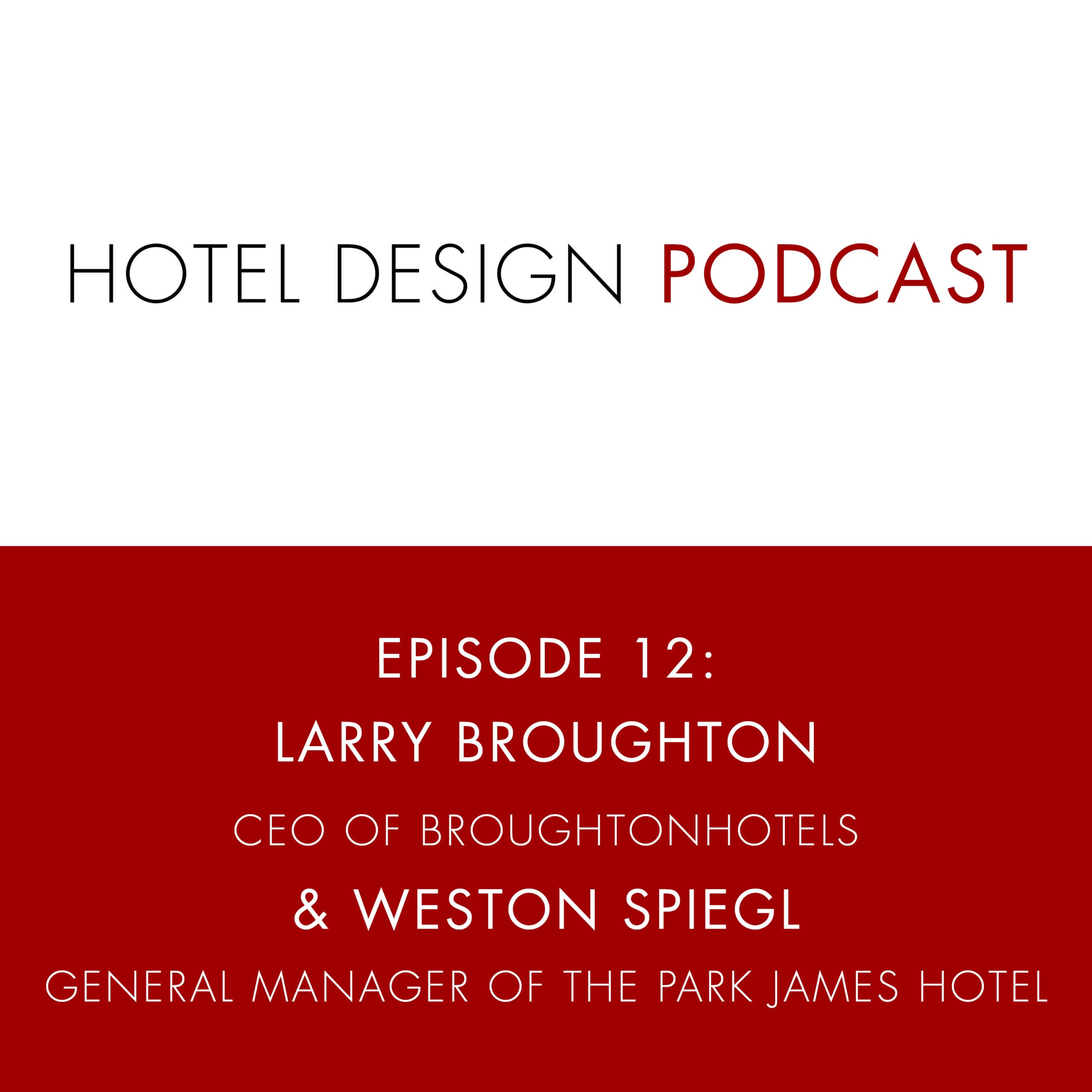 Hotel Design Podcast - Show Templates_Ep12