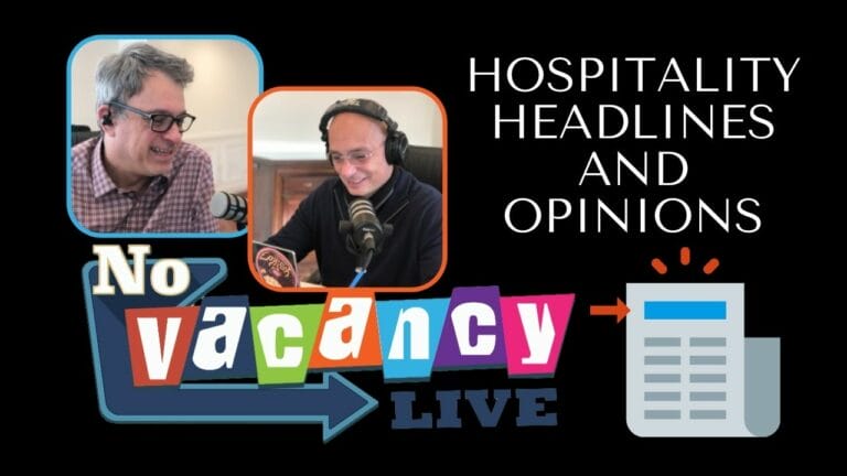 Hospitality Headlines and Opinions