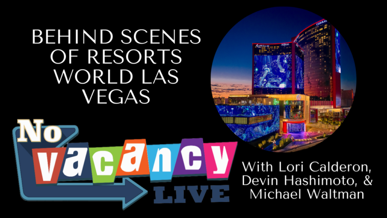 Behind Scenes of Resorts World Las Vegas